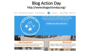 Blog Action Day
http://www.blogactionday.org/
 