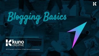Blogging Basics
 