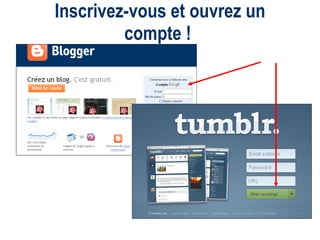 Inscrivez-vous et ouvrez un compte !  
