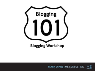 Blogging Workshop

 