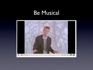 Be Musical
 