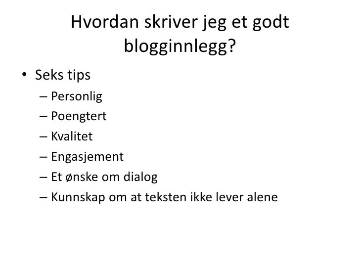 hvordan skrive blogg Namsos hvordan skrive blogg Namsos