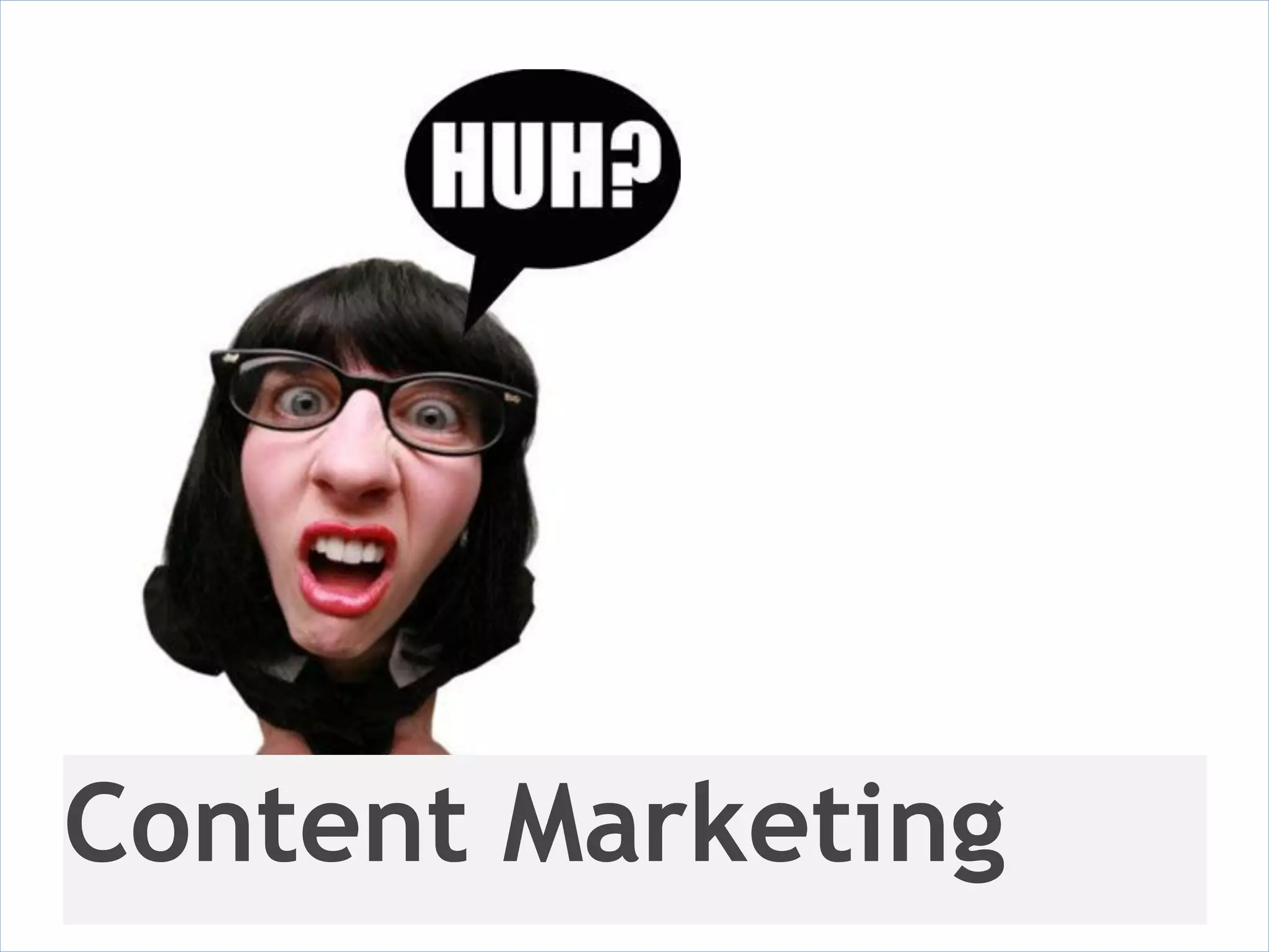 Content Marketing
 