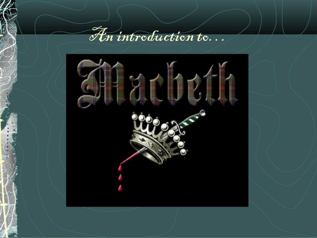 blog macbeth background revised macbeth powerpoint