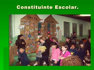 Constituinte Escolar. 
