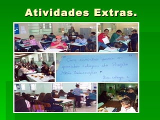 Atividades Extras. 