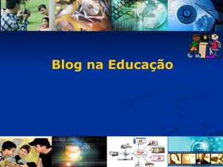 Blog na Educação 