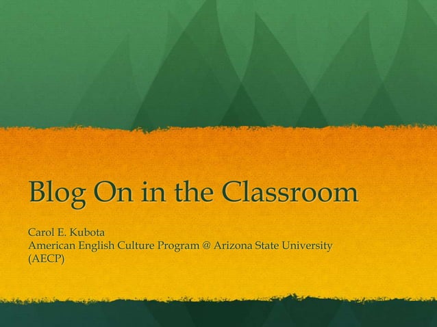 Blog on in the classroom | PPT