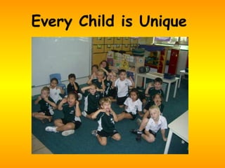 Every Child is Unique 
