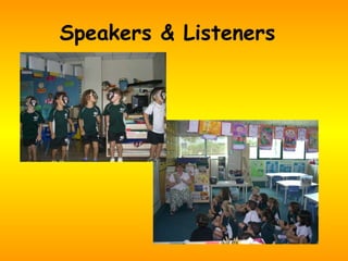 Speakers & Listeners 