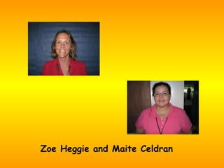 Zoe Heggie and Maite Celdran 