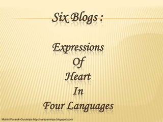 Six Blogs :

                                  Expressions
                                      Of
                      ...