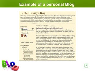 Example of a personal Blog




                             7
 