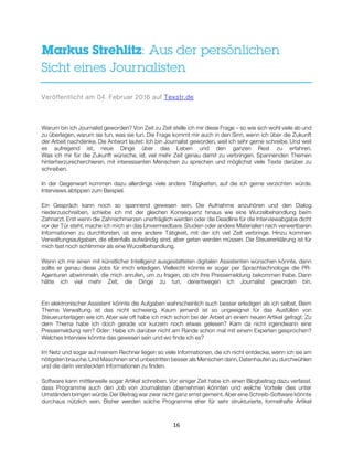 16
Markus Strehlitz: Aus der persönlichen
Sicht eines Journalisten
Veröffentlicht am 04. Februar 2016 auf Texstr.de
Warum ...