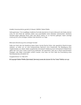 2
Inhaltlich Verantwortlicher gemäß § 10 Absatz 3 MDStV: Stefan Pfeiffer
Haftungshinweis: Trotz sorgfältiger inhaltlicher ...