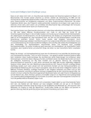 24
Ironie setzt Intelligenz beim Empfänger voraus
Dass es sich dabei nicht mehr um Zukunftsmusik handelt, beweist die Vers...