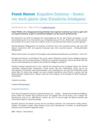 25
Frank Hamm: Kognitive Systeme – Reden
wir doch gleich über Künstliche Intelligenz
Veröffentlicht am 1. März 2016 auf in...