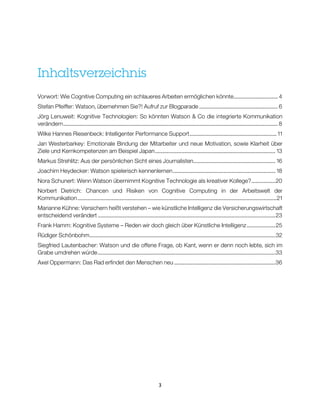 3
Inhaltsverzeichnis
Vorwort: Wie Cognitive Computing ein schlaueres Arbeiten ermöglichen könnte.............................