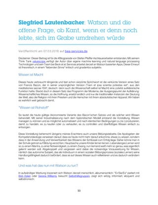 33
Siegfried Lautenbacher: Watson und die
offene Frage, ob Kant, wenn er denn noch
lebte, sich im Grabe umdrehen würde
Ver...