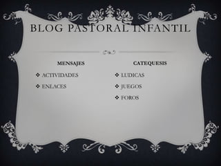Blog pastoral infantil