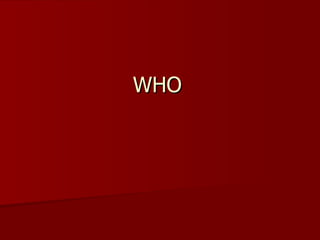 WHO 