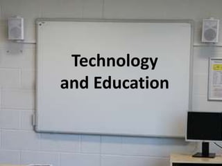 Technology   and Education 