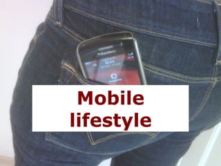 Mobile lifestyle 