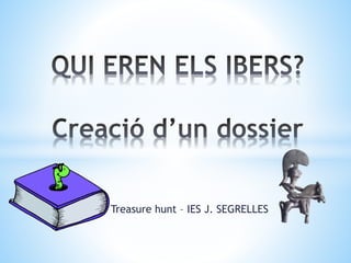 Treasure hunt – IES J. SEGRELLES
 