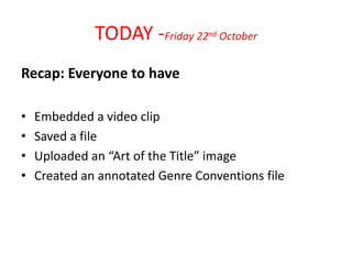 Inspirational Film OpeningYou-tube embedded codeWe decided to base our Opening Sequence on the James Bond Action Adventure Film: “Never Say Never Again”Click play to watch 