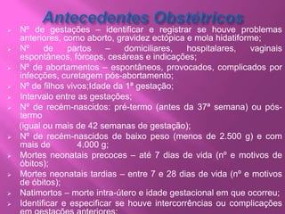 A equipe deve desenvolver atividades educativas, orientando sobre a importância do pré-natal e os cuidados necessários, preparando a gestante para o aleitamento materno     e para o parto, além dos cuidados com o bebê; A equipe deve realizar visitas domiciliares, com o objetivo de monitorar a gestante, orientar os cuidados adequados, identificar possíveis fatores de risco e realizar os encaminhamentos necessários