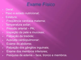 • 1 consulta no 1º trimestre;