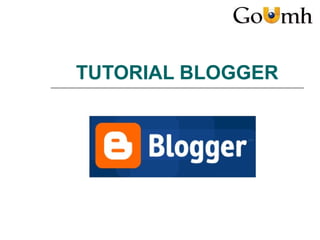 TUTORIAL BLOGGER 