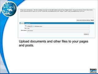 Upload documents and other files to your pages and posts. 