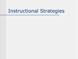 Instructional Strategies 