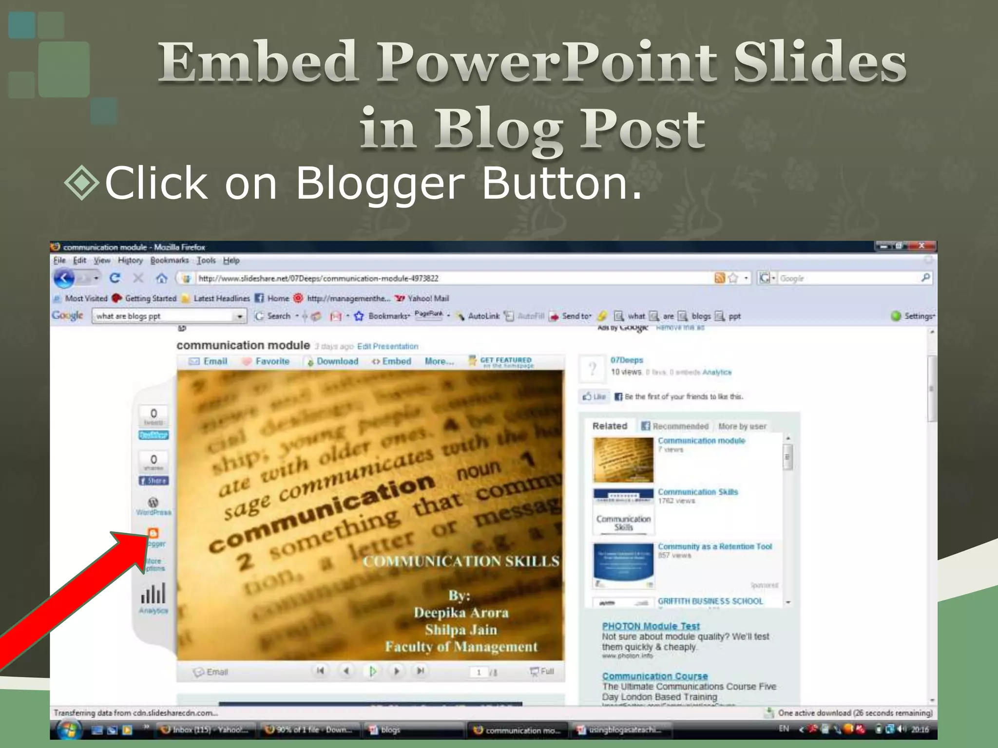 Click on Blogger Button. Embed PowerPoint Slides in Blog Post