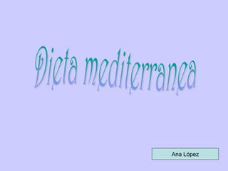 Ana López
 