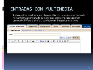 CREAR UNA NUEVA PÁGINA		Podemos crear páginas independientes dentro del blog, en las que alojar cierto material que pretendamos que esté fácilmente accesible.22