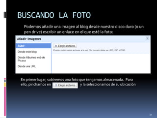ENTRADAS CON MULTIMEDIAVamos a añadir nuevas entradas al blog, en la que insertaremos elementos multimedias tales como fotos, vídeos o presentacionesVeremos además otro camino para insertar entradas en el blog: Desde la página principal, si estamos logados en google, pinchamos en “Nueva Entrada”26