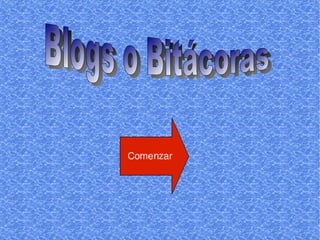 Blogs o Bitácoras 