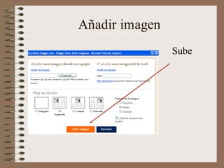 Añadir imagen
                Sube
 