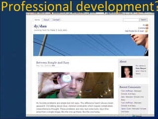 Professional development? 