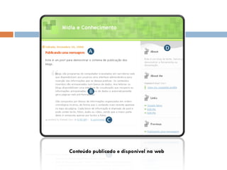 Conteúdo publicado e disponível na web 