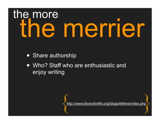 Blogs: less what, more how, more wow