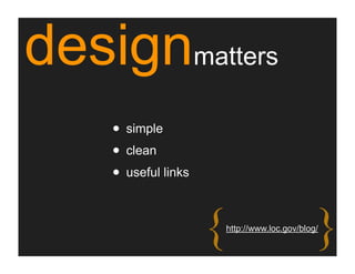 Blogs: less what, more how, more wow