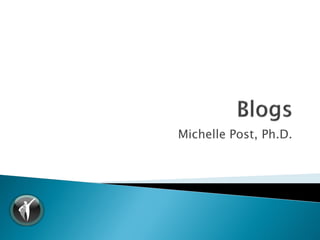 Michelle Post, Ph.D.
 