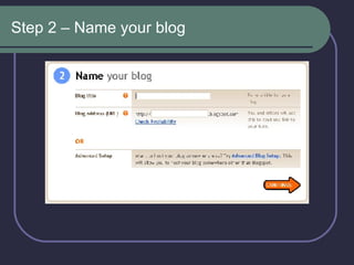 Step 2 – Name your blog 