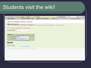Students visit the wiki! 