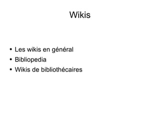 Blogs et wikis en bibliothèque