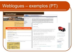 Weblogues – exemplos (PT) 