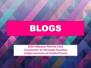 Sofía Velázquez Ramírez Llaca
Coordinación de Tecnología Educativa
Colegio Americano de Puebla Primaria
 